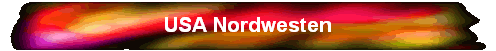 USA Nordwesten