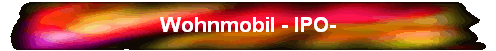 Wohnmobil - IPO-